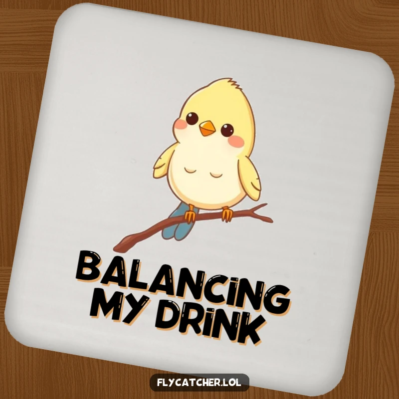 Funny drink coaster featuring a cheerful bird balancing on a thin branch, peering intently, protecting surfaces.