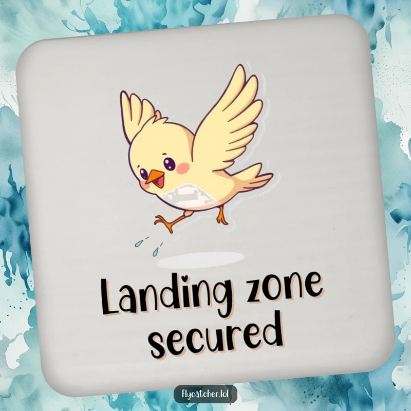 Funny drink coaster featuring a cute bird energetically swooping down, landing with a flourish, protecting surfaces with style.