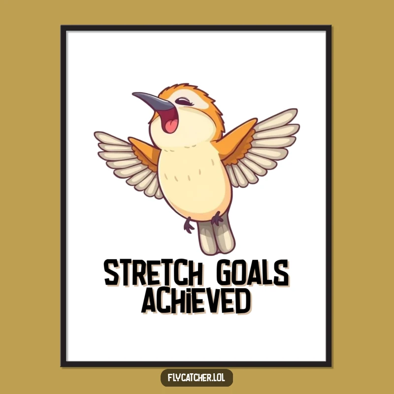 Funny Flycatcher Yawn Poster - Cheerful Bird Art, Hilarious Funny Gift Decor